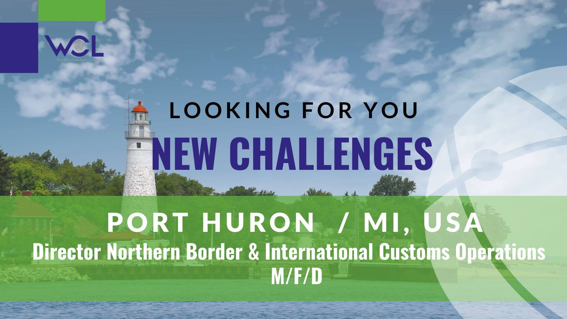WCL Job Director Northern Border & International Customs Operations Port Huron Michigan USA