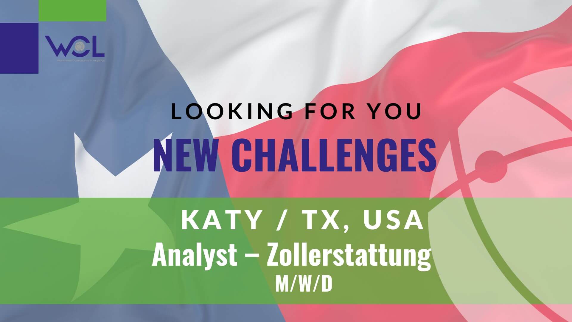 WCL Job Zollerstattung Katy Texas