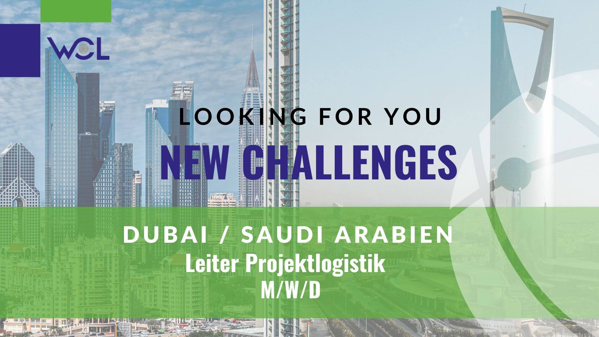 WCL Job Leiter Projektlogistik Dubai Saudi-Arabien