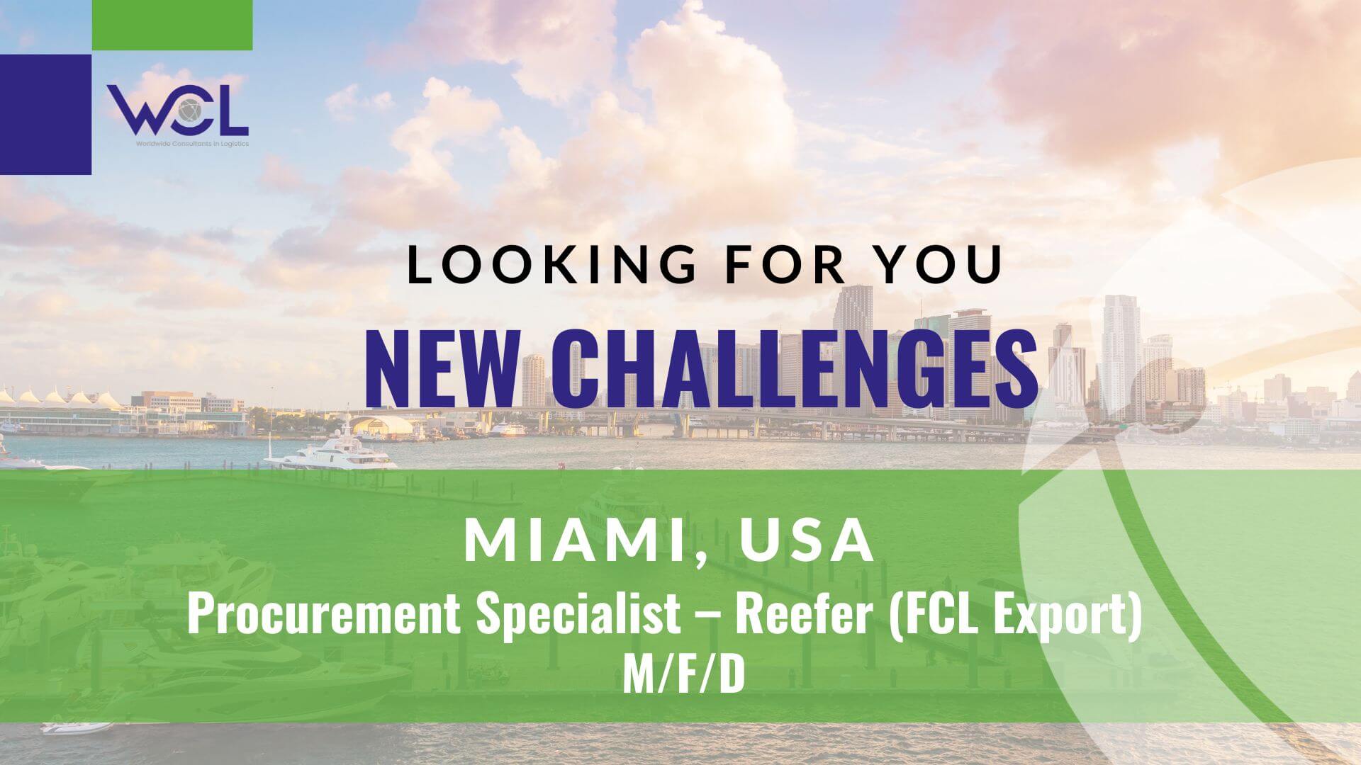 WCL Job Procurement Specialist – Reefer FCL Export – Miami, USA