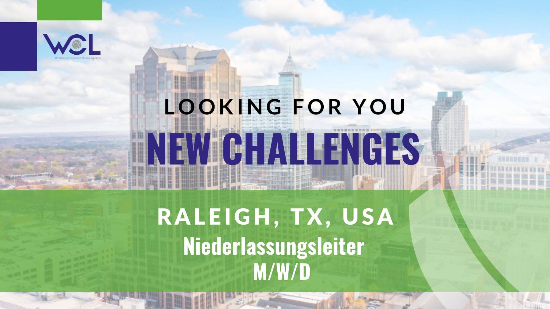WCL Job Niederlassungsleiter Raleigh TX USA