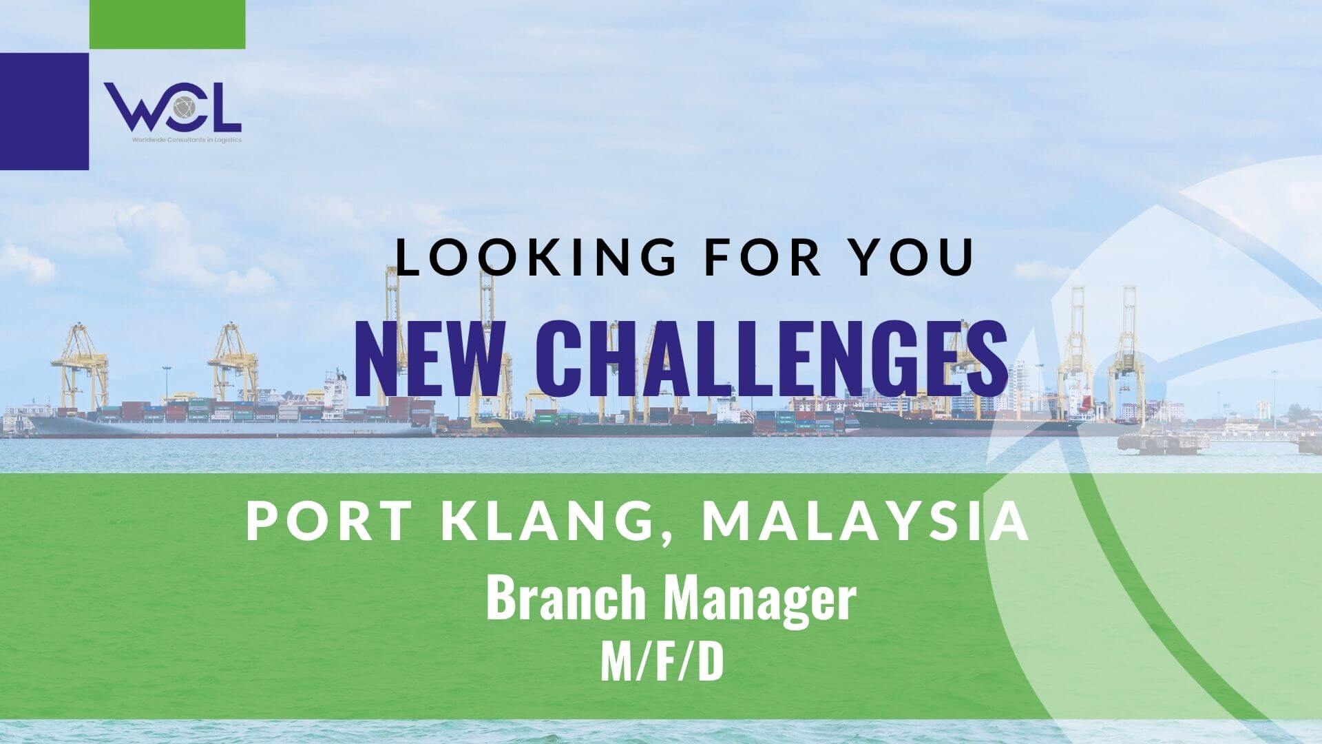 WCL Job BranchManager – Port Klang Malaysia