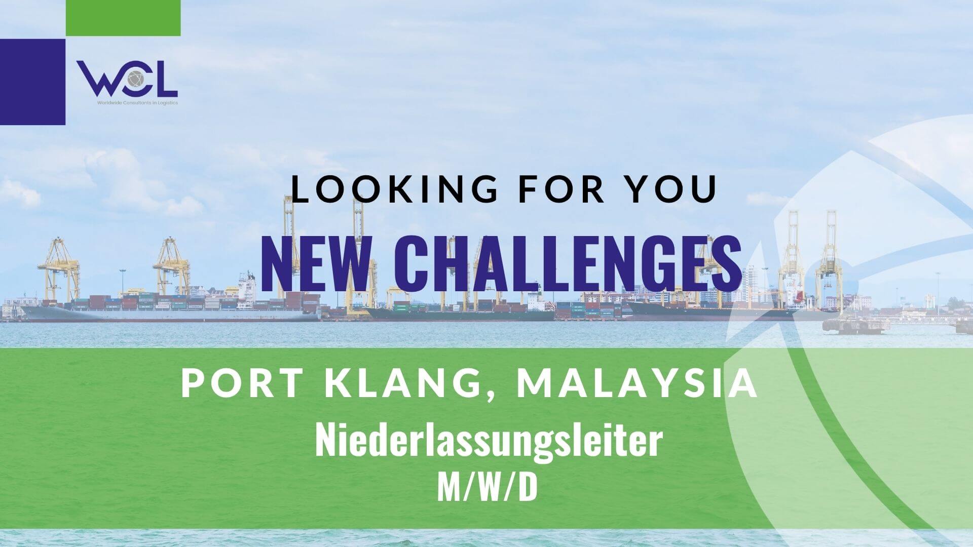 WCL Job Niederlassungsleiter – Port Klang Malaysia